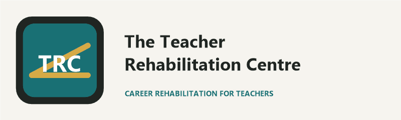 The Teacher Rehabilitation Centre
